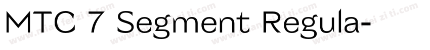 MTC 7 Segment Regula字体转换